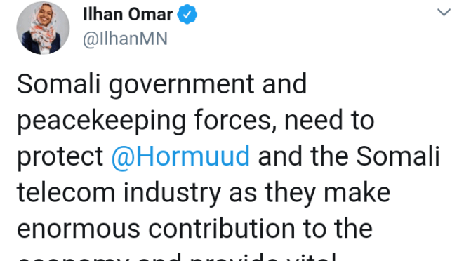 Ilhan Omar: The Somali govt has condemned Kenya forces for destroying Hormud telecom